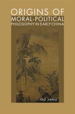  Moral Philosophy and Political Thought: A Selection from Early Chinese Texts - Kielen ja Ajatuksen Taideteos!